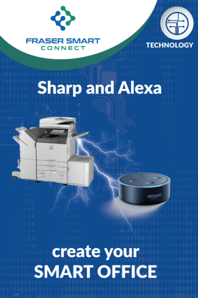 Fraser Announces New Sharp MFPs With Alexa Integration